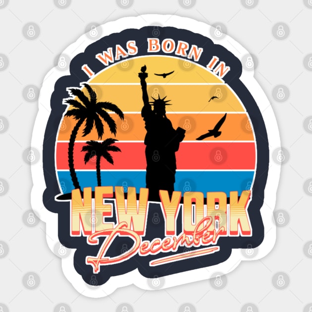 December was born in new york retro Sticker by AchioSHan